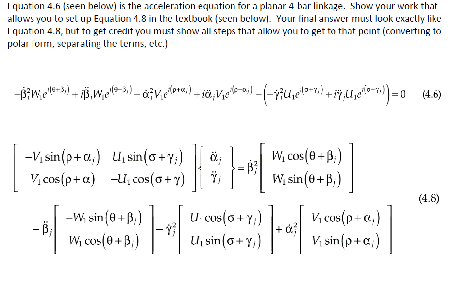 Equation 4 6 Seen Below Is The Acceleration Equa Chegg Com