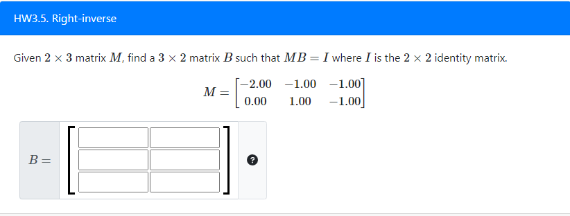 Solved Given Matrix M Find A Matrix B Such That Chegg Com