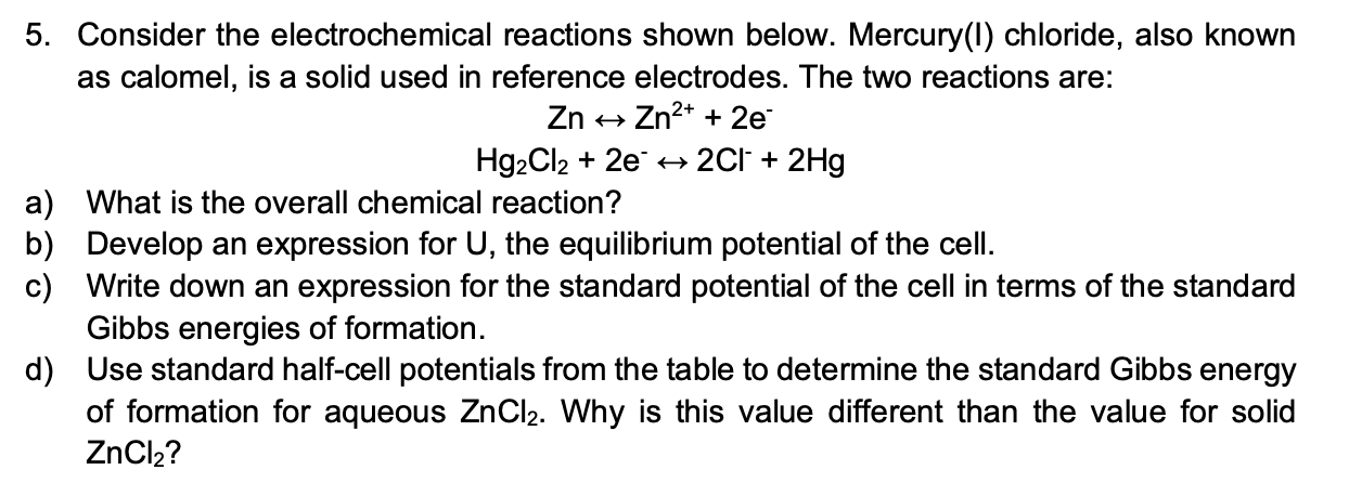 5. Consider The Electrochemical Reactions Shown 