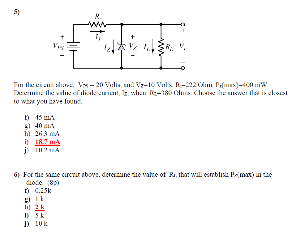 Solved For the circuit above, VPS=20 Volts, and VZ=10 Volts, | Chegg.com