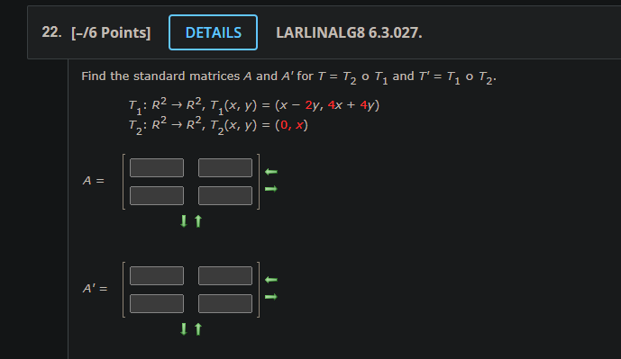 Solved Find the standard matrices A and A′ for T=T2∘T1 and | Chegg.com
