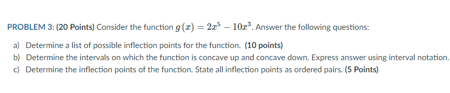 Solved PROBLEM 3: (20 Points) Consider the function g(x) = | Chegg.com