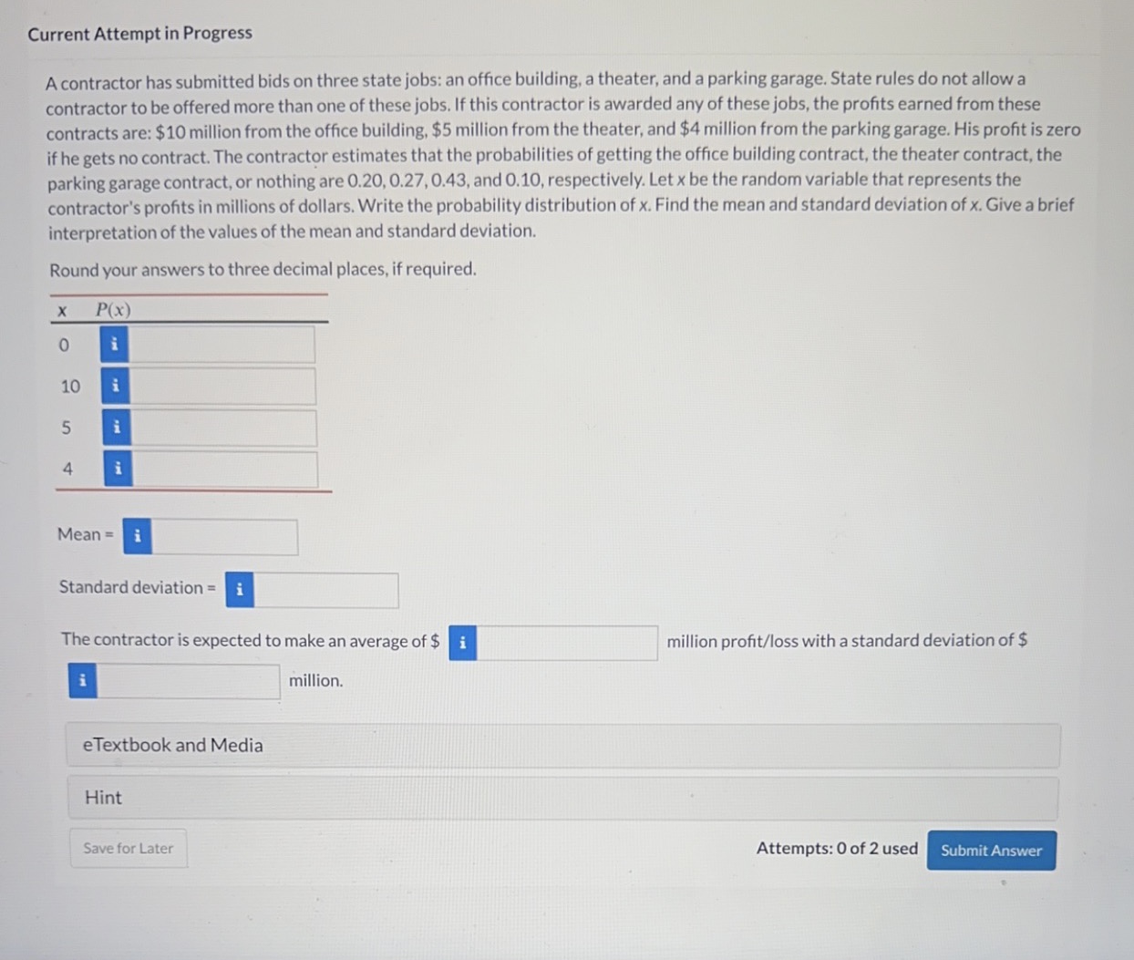 Solved A contractor has submitted bids on three state jobs: | Chegg.com