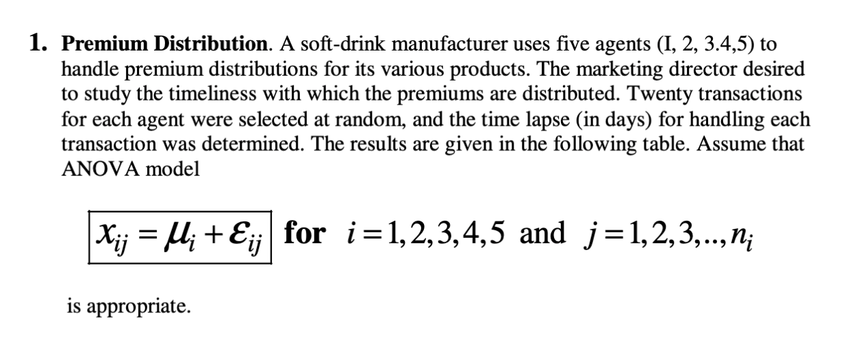 Solved Premium Distribution. A soft-drink manufacturer uses | Chegg.com