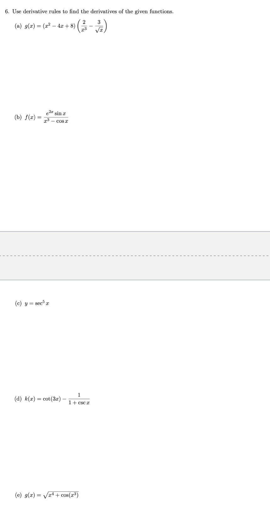 Solved 6. Use derivative rules to find the derivatives of | Chegg.com