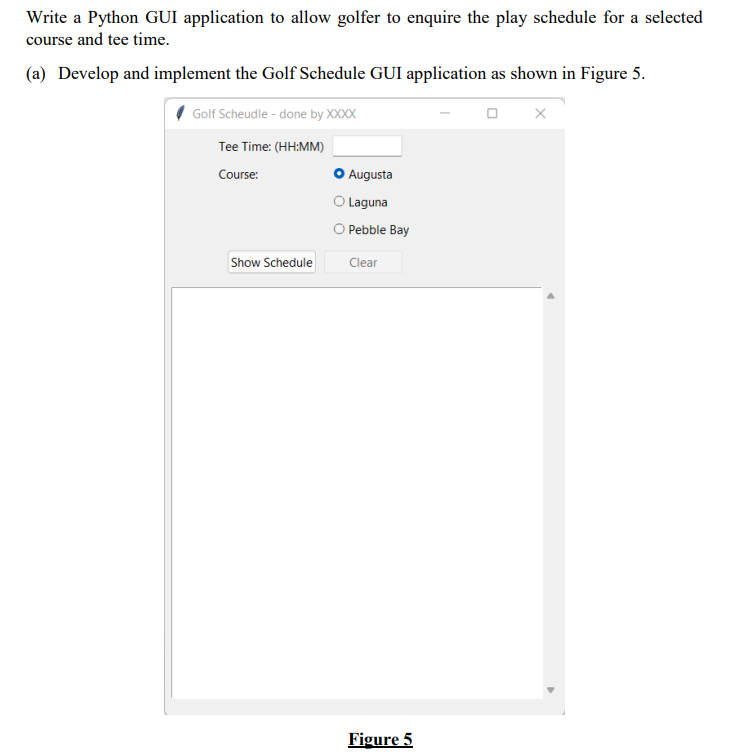 Write a Python GUI application to allow golfer to | Chegg.com