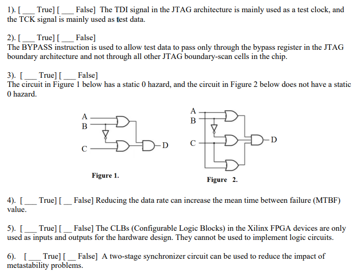 Solved 1). [ __ True] [ ___ False] The TDI signal in the | Chegg.com