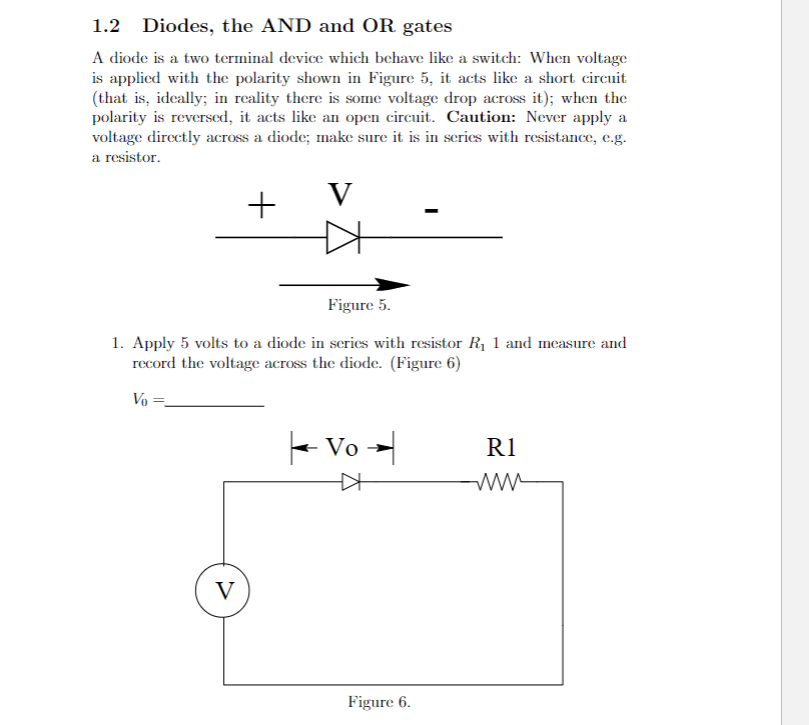 1.2 Diodes, the AND and OR gates A diode is a two