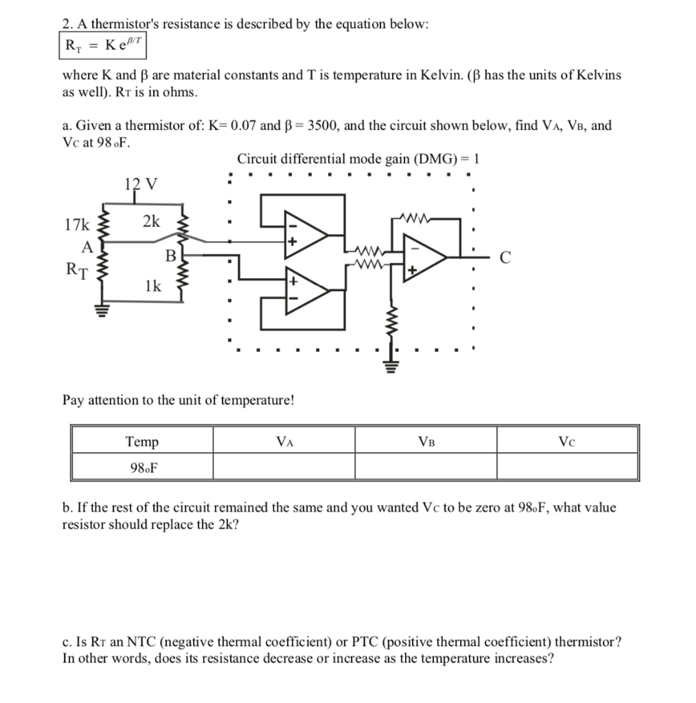 Solved 2 A Thermistor S Resistance Is Described By The E Chegg Com