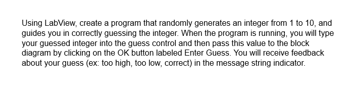 Solved Using LabView, create a program that randomly | Chegg.com