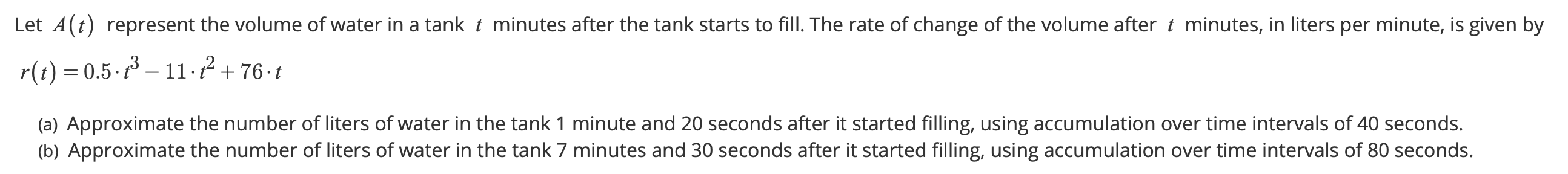 Solved Let Alt) represent the volume of water in a tank t | Chegg.com