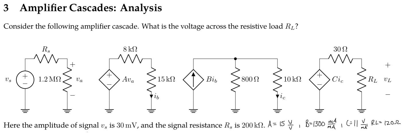 Solved 3 Amplifier Cascades: Analysis Consider the following | Chegg.com