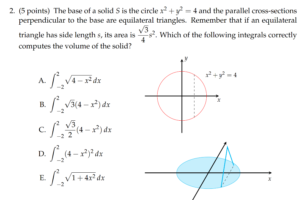 Solved 2. (5 points) The base of a solid S is the circle x2 | Chegg.com