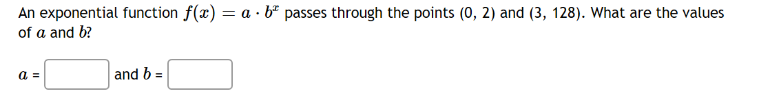 Solved An exponential function f(x) = = a · bit passes | Chegg.com