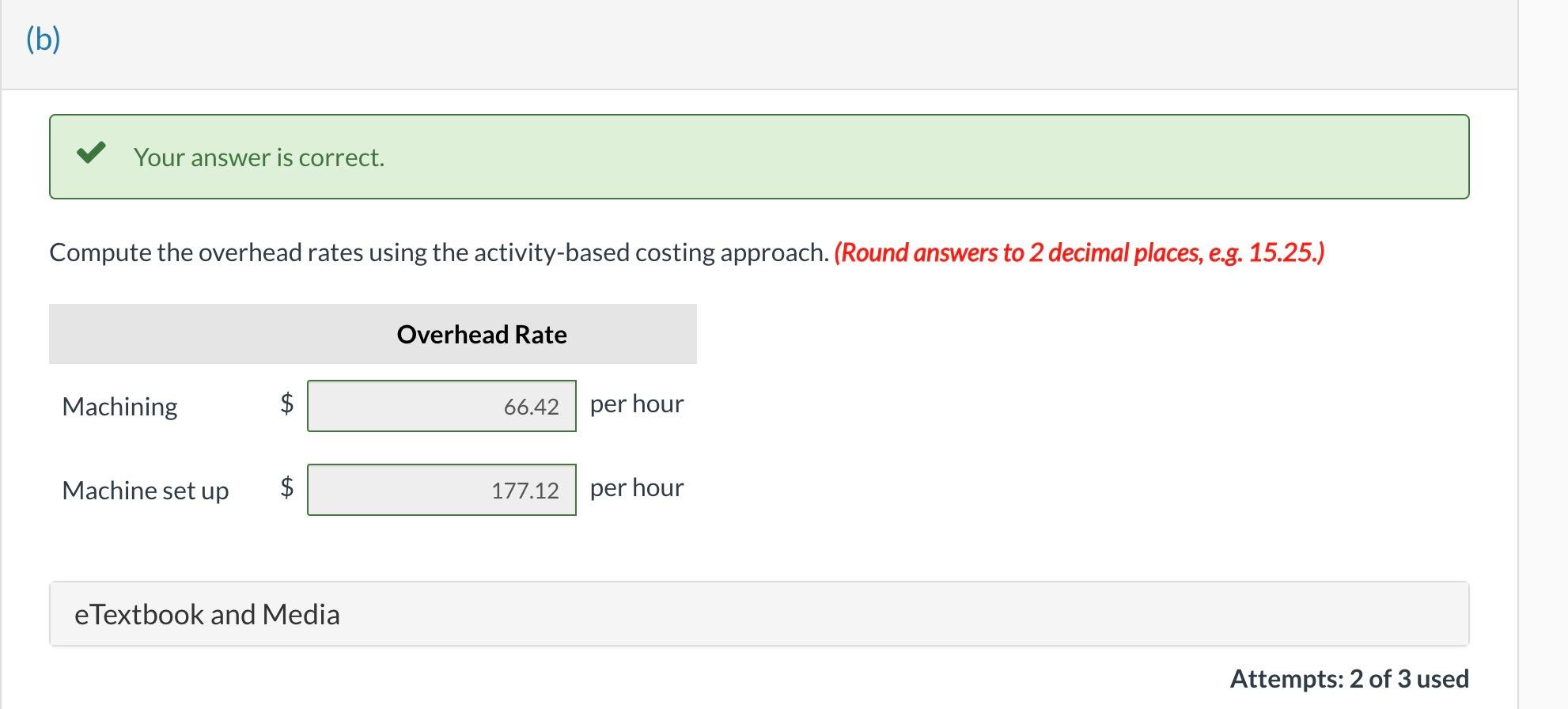 Solved Vaughn, Inc. produces two types of gas grills a