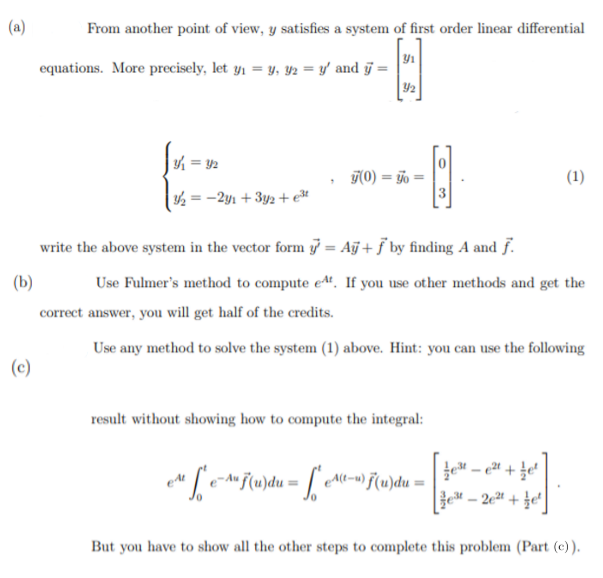 Solved (a) From another point of view, y satisfies a system | Chegg.com