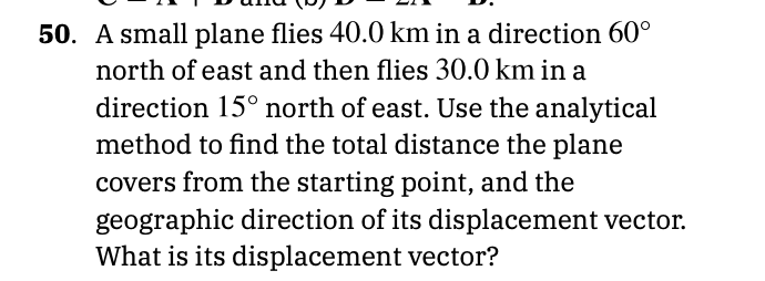 Solved 50. A Small Plane Flies 40.0 Km In A Direction 60° | Chegg.com