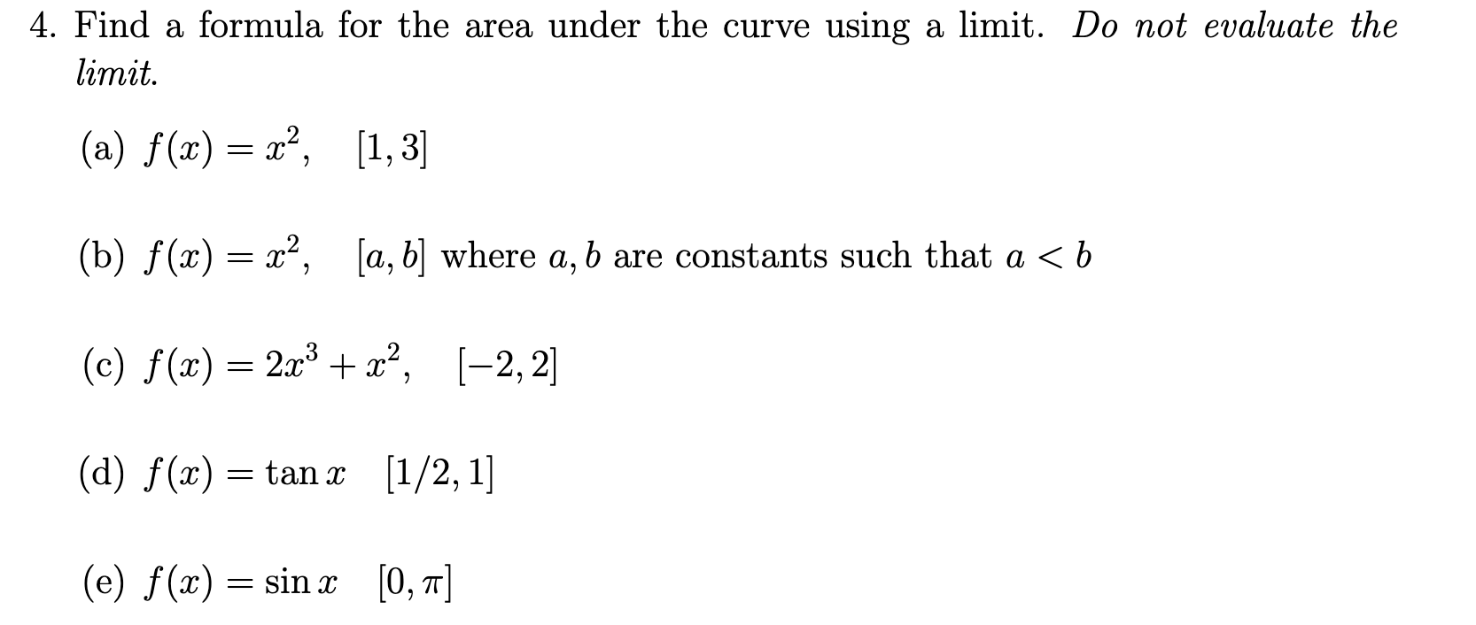 Solved 4. Find a formula for the area under the curve using | Chegg.com