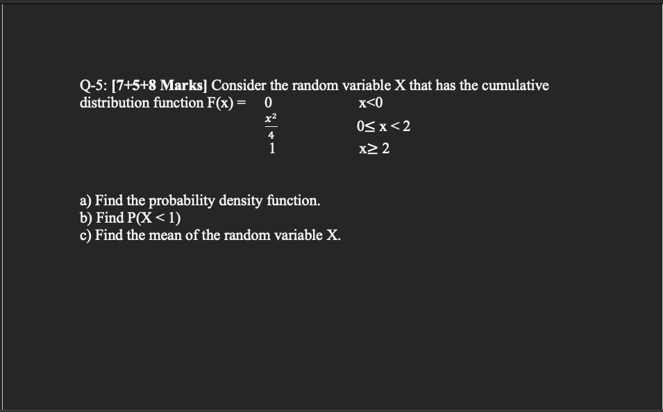 Solved A) Find The Probability Density Function. B) Find | Chegg.com