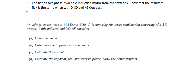 Solved 7. Consider a two phase, two pole induction motor | Chegg.com