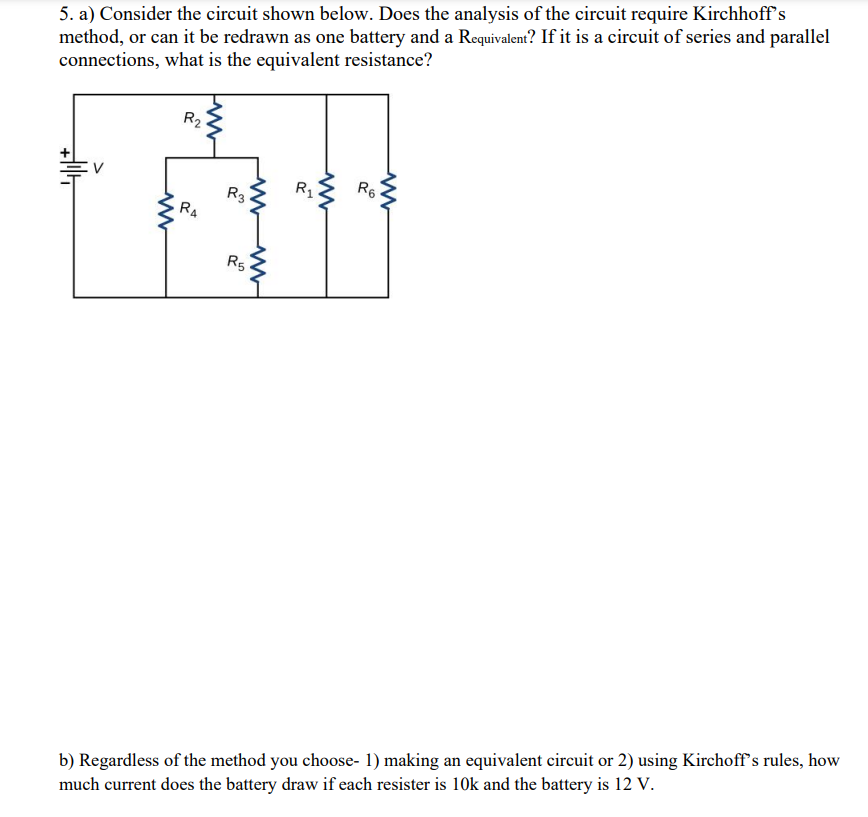 Solved 5. a) Consider the circuit shown below. Does the | Chegg.com