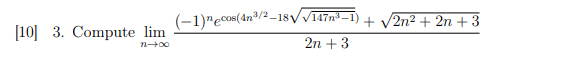 \( \lim _{n \rightarrow \infty} \frac{(-1)^{n} e^{\cos \left(4 n^{3 / 2}-18 \sqrt{\sqrt{147 n^{3}-1}}\right)}+\sqrt{2 n^{2}+2