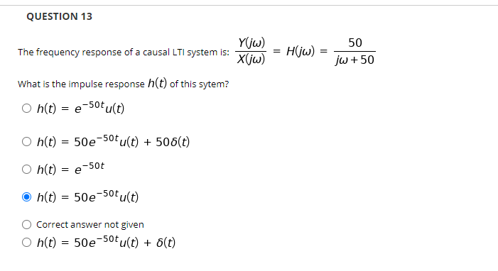 Solved Question 13 The Frequency Response Of A Causal Lti Chegg Com