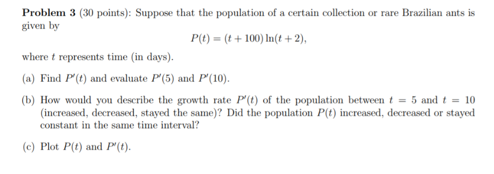 Solved Problem 3 (30 points): Suppose that the population of | Chegg.com