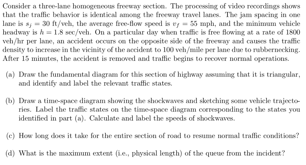 Solved Consider a three-lane homogeneous freeway section. | Chegg.com