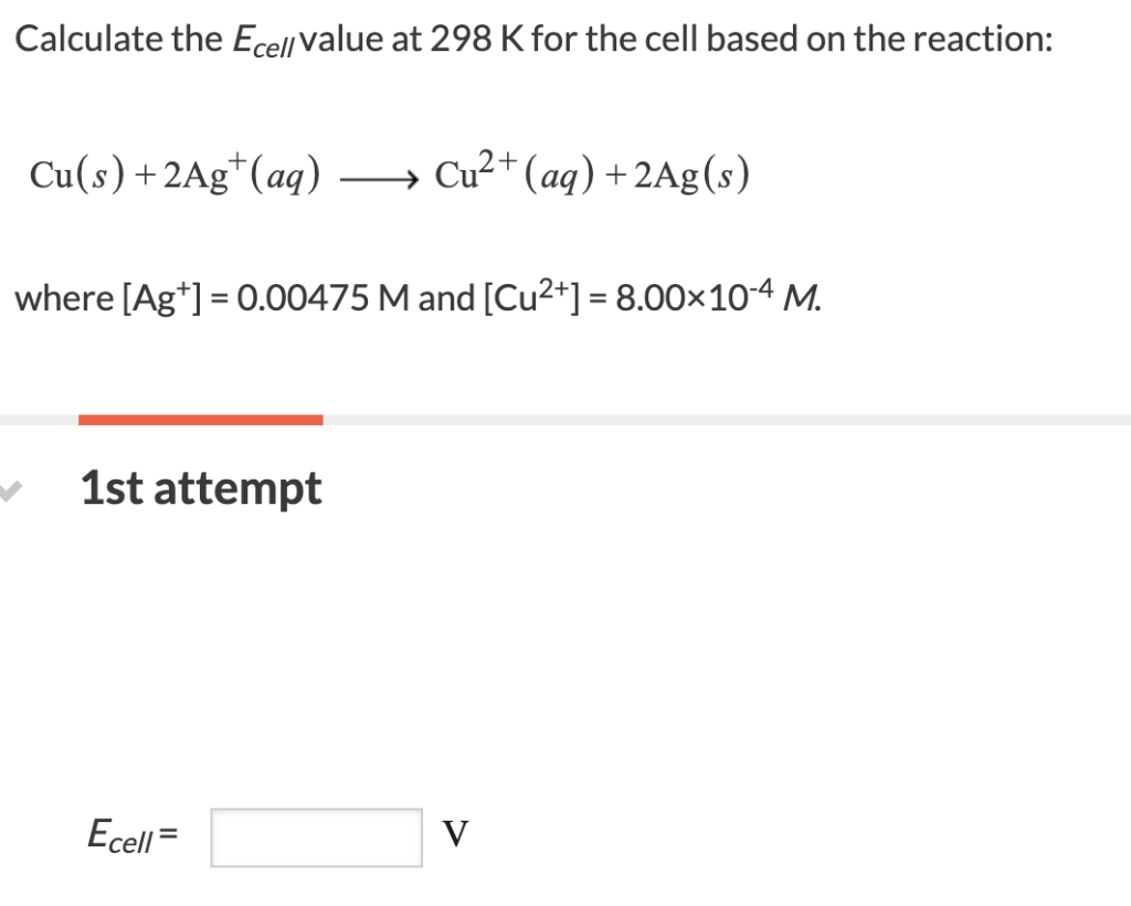 Solved Calculate the Ecell Value at 298 K for the cell based