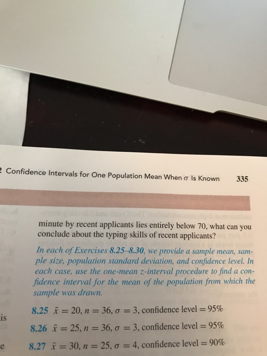Solved Confidence Intervals for One Population Mean when ơ | Chegg.com