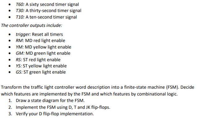 You need to design a traffic light controller for an | Chegg.com