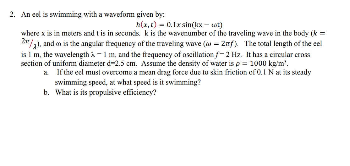 Solved An eel is swimming with a waveform given by: | Chegg.com