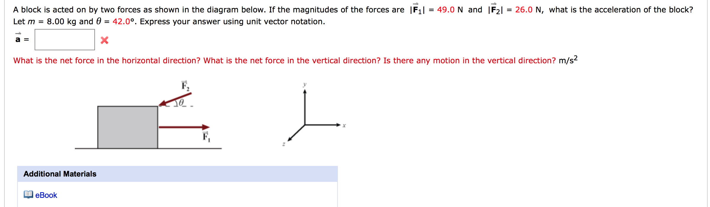 Solved A block is acted on by two forces as shown in the | Chegg.com