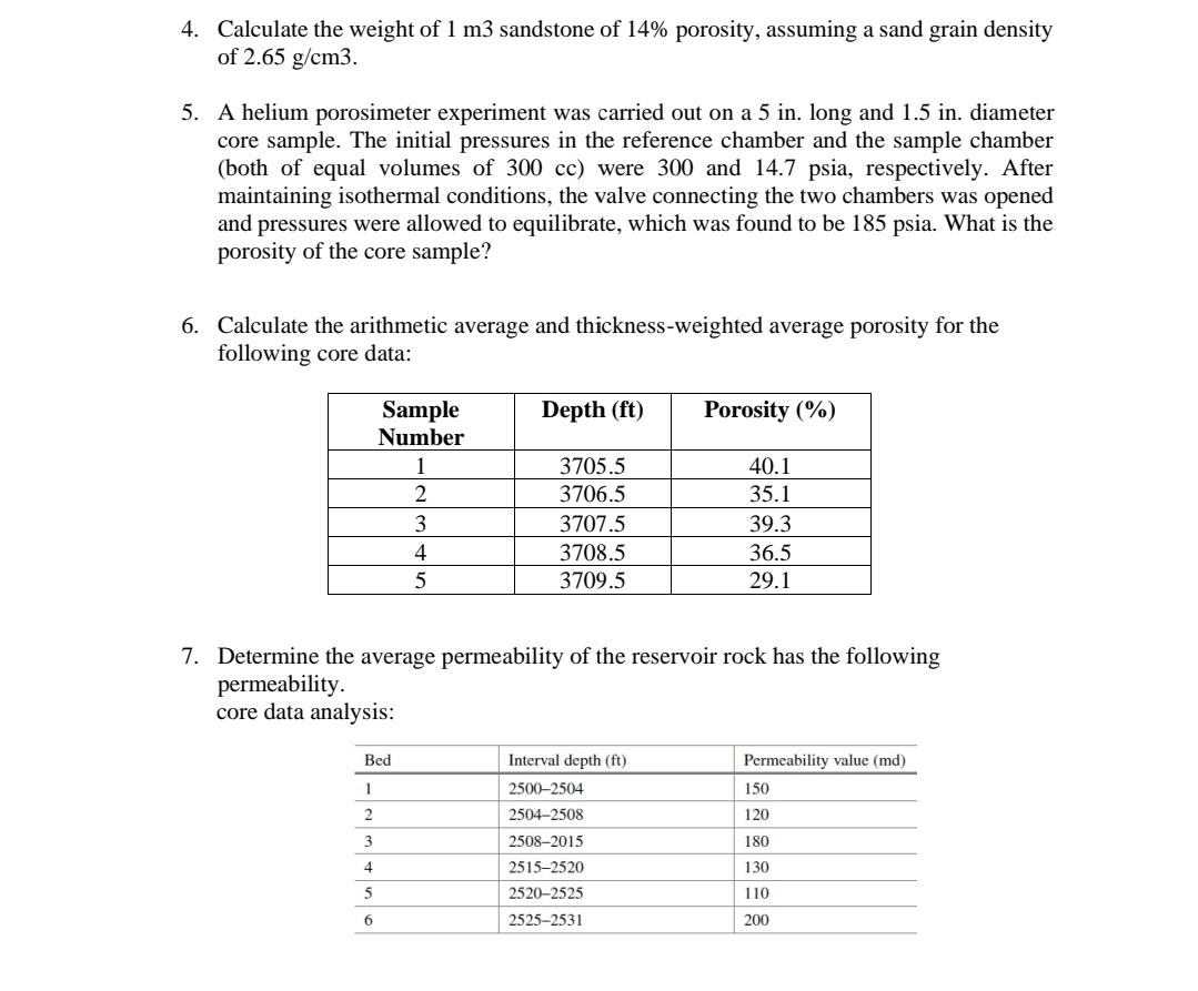 Solved 4. Calculate the weight of 1 m3 sandstone of 14