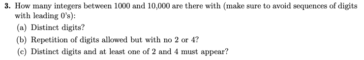 Solved 3. How many integers between 1000 and 10,000 are | Chegg.com