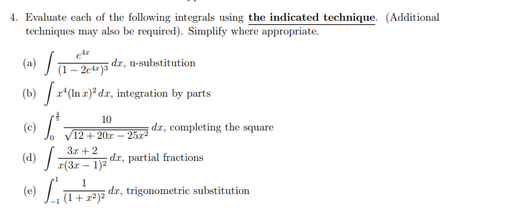 Solved 4. Evaluate each of the following integrals using the | Chegg.com
