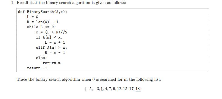 Solved 1. Recall that the binary search algorithm is given | Chegg.com