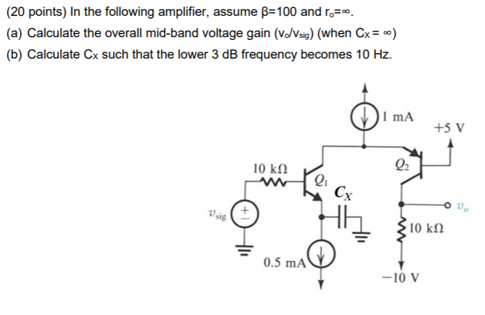 Solved (20 Points) In The Following Amplifier, Assume B=100 | Chegg.com