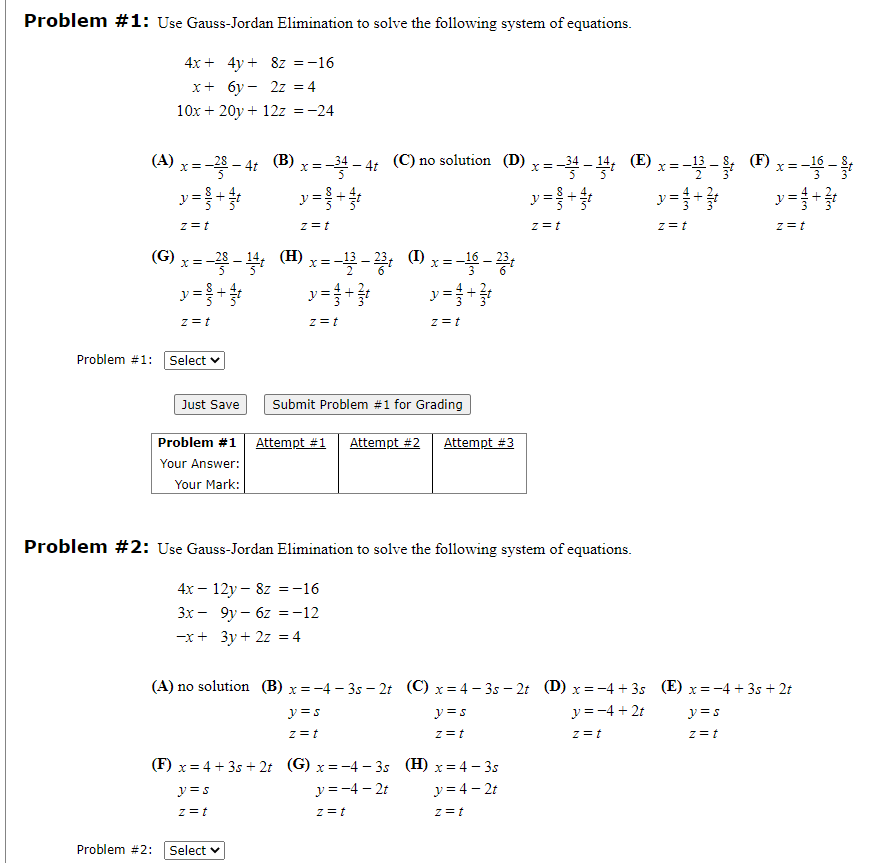 Solved Problem 1 Use Gauss Jordan Elimination To Solve Chegg Com