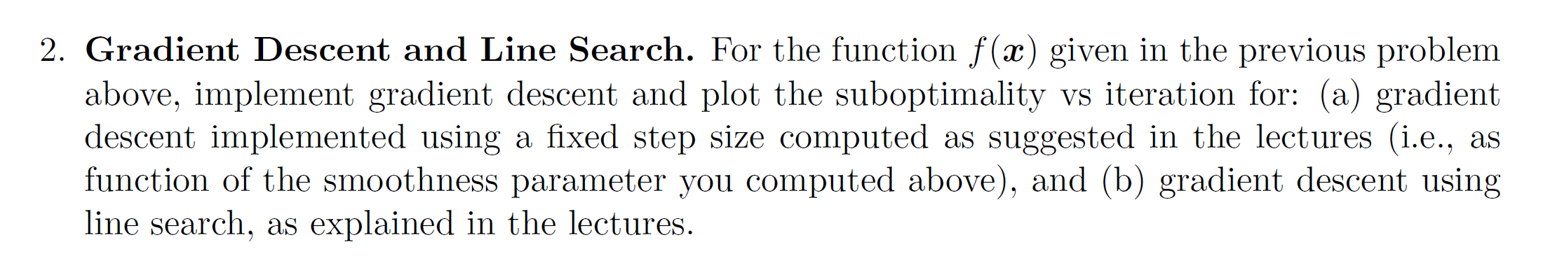 Solved 2. Gradient Descent and Line Search. For the function | Chegg.com