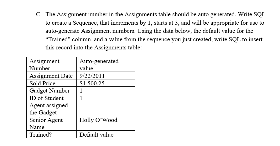 Solved Exercise #3: A. Write SQL to insert this record into | Chegg.com