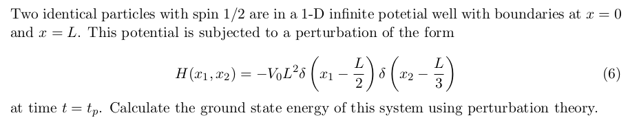 Solved Two identical particles with spin 1/2 are in a 1-D | Chegg.com