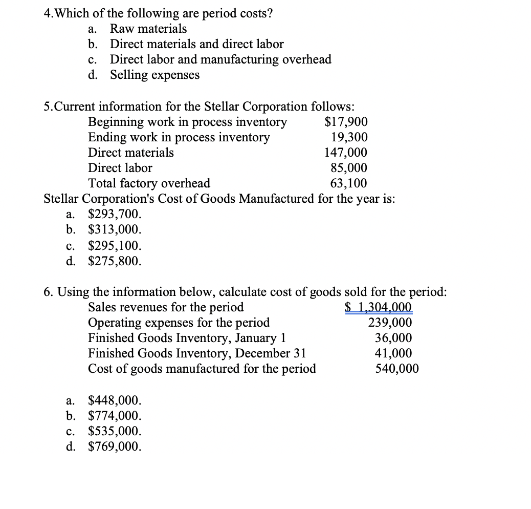 Solved 4.Which of the following are period costs? a. Raw | Chegg.com
