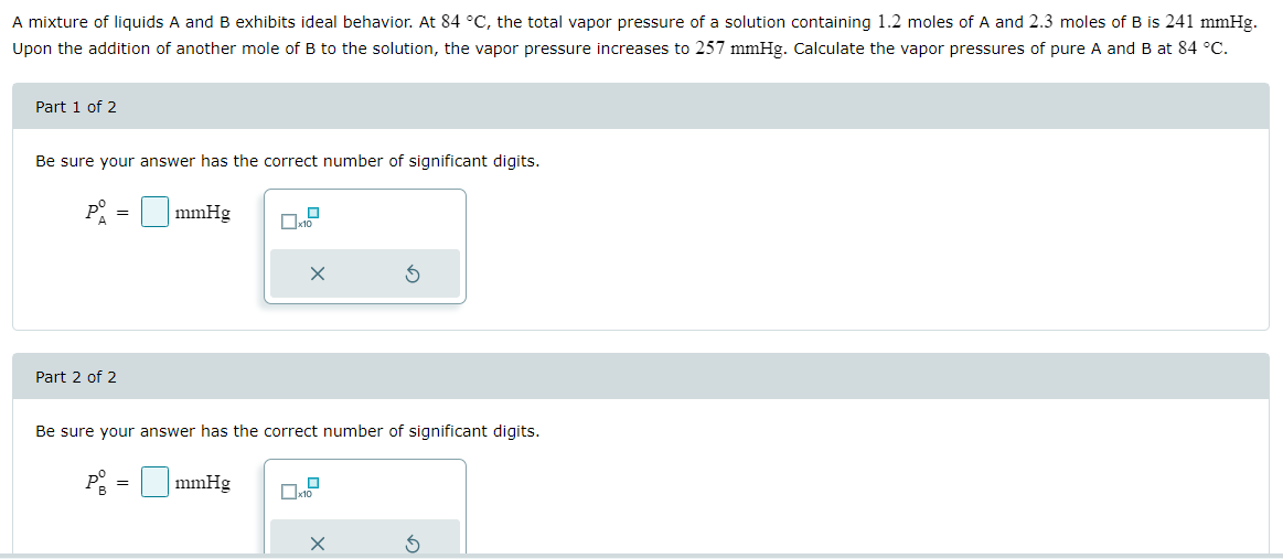 Solved A mixture of liquids A and B exhibits ideal behavior. | Chegg.com