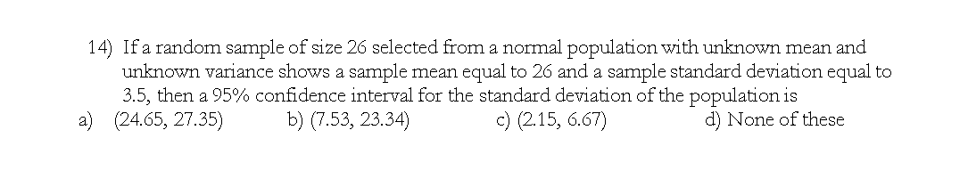 Solved 14) If a random sample of size 26 selected from a | Chegg.com