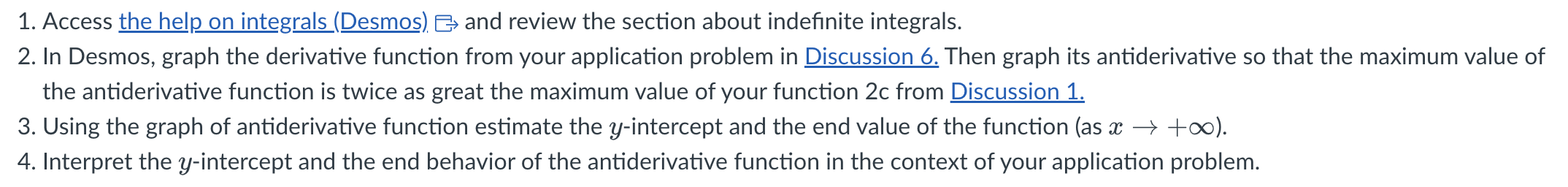 Solved 1. Access the help on integrals (Desmos) → and review | Chegg.com