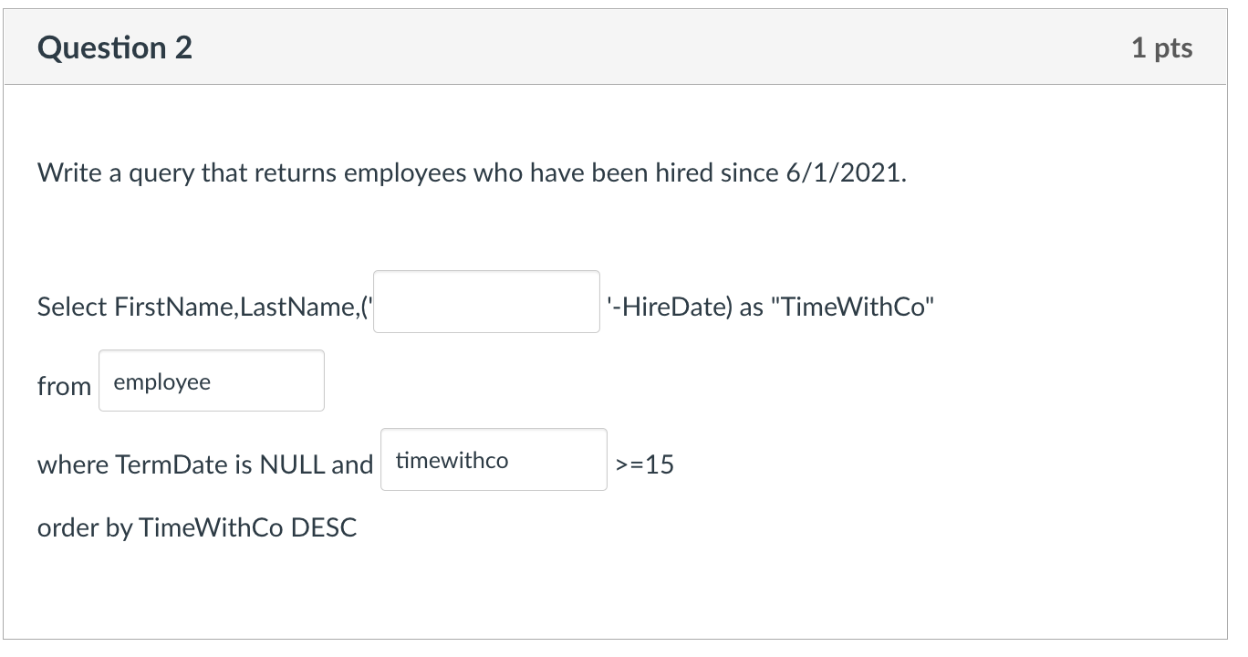 Solved Write A Query That Returns Employees Who Have Been Chegg