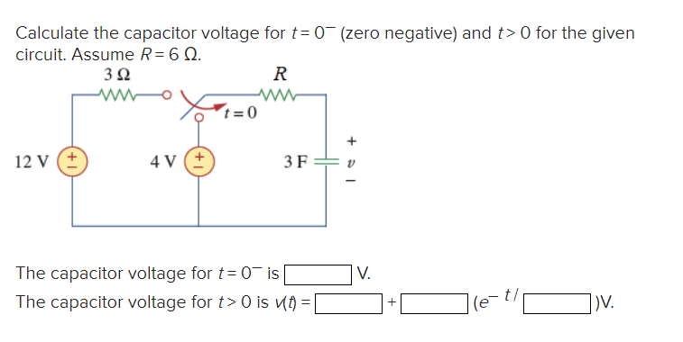 Solved Calculate the capacitor voltage for t=0−(zero | Chegg.com