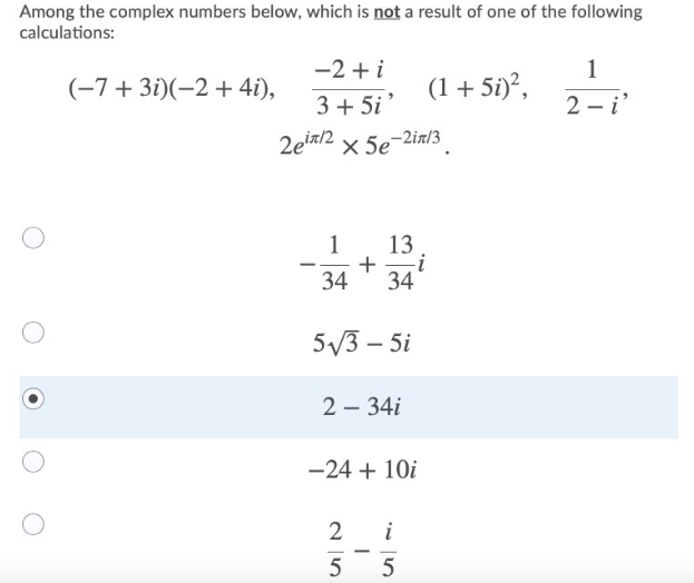 Solved Among the complex numbers below, which is not a | Chegg.com